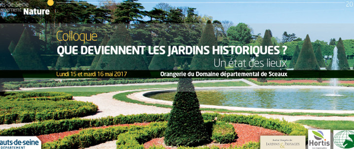 Colloque Jardins historiques Sceaux 15 16 mai 2017